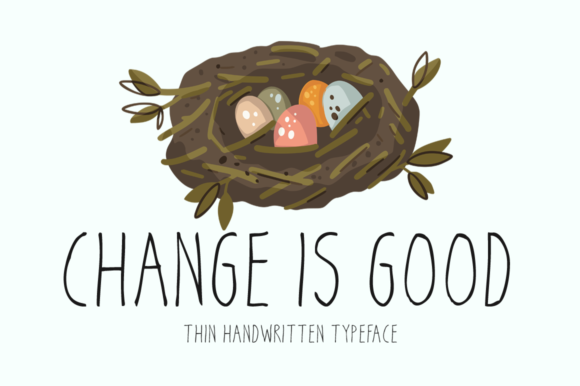 Change is Good: A Handwritten Font for Your Brand