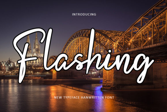 Flashing: The Elegant Script Font for Campaigns