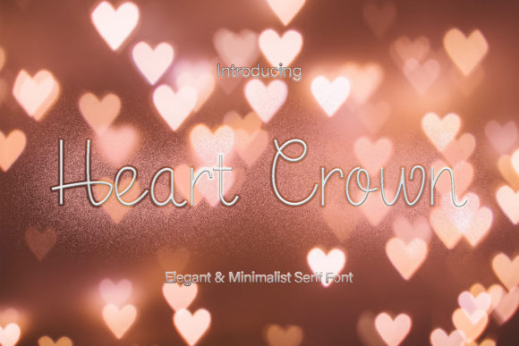 Heart Crown Font: Elevating Craft Designs with Elegance