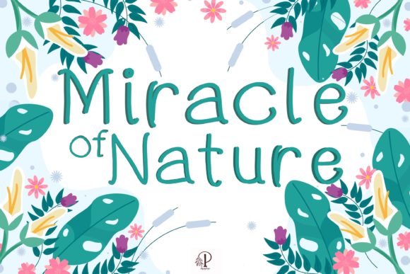 Miracle of Nature Font: Elevate Your Brand with a Touch of Whimsy